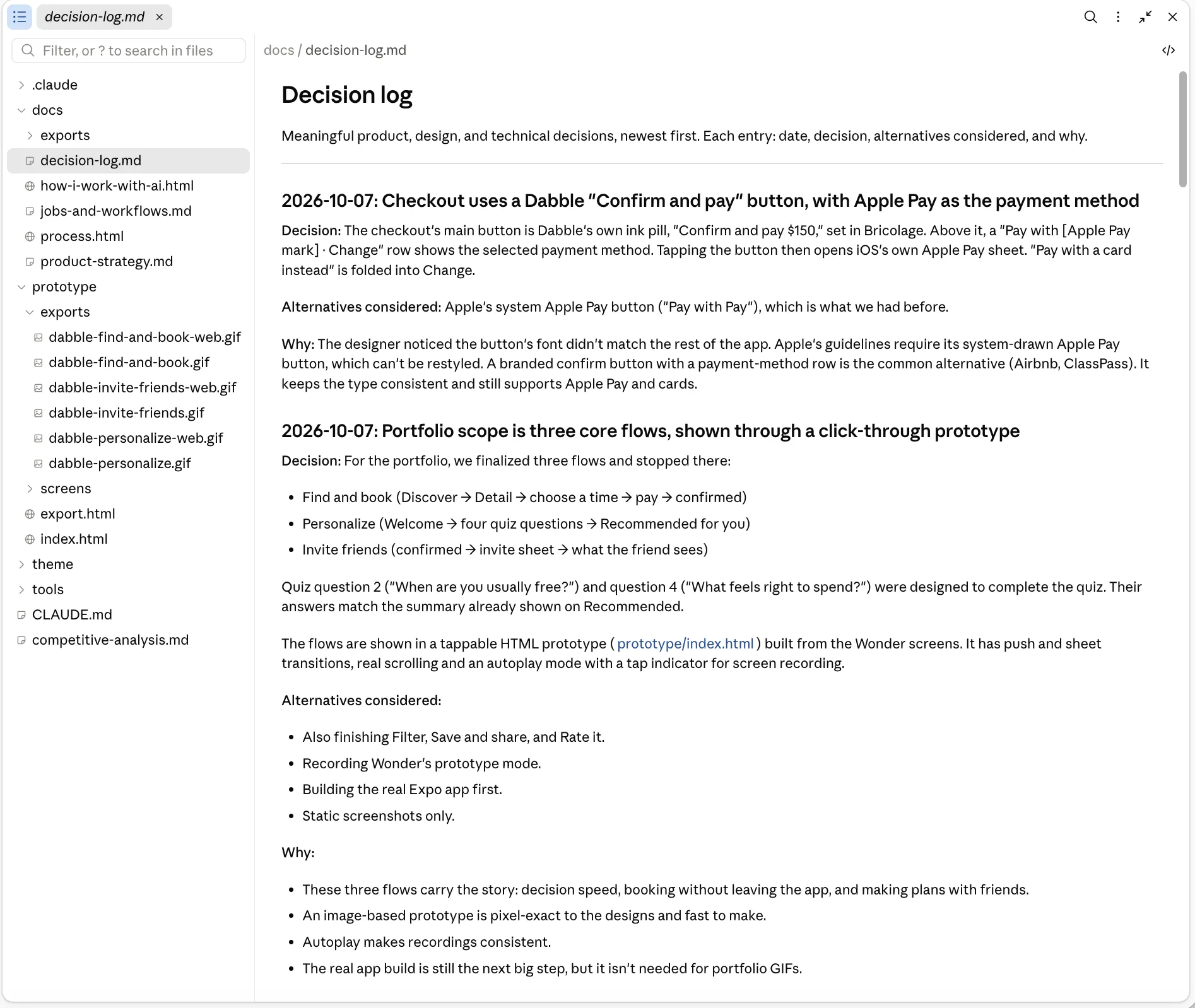 decision-log.md showing dated entries, each with the decision, the alternatives considered, and the reasoning