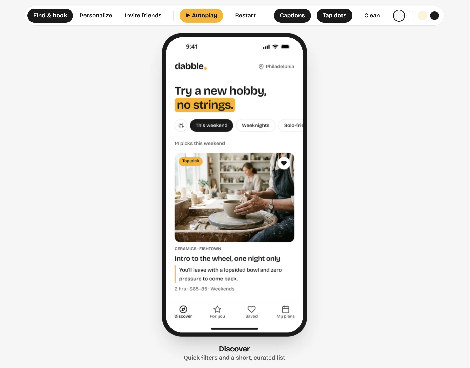 The tappable prototype: a control bar across the top with the three flows Find and book, Personalize and Invite friends, then Autoplay, Restart, Captions, Tap dots, Clean and four theme swatches, above a phone frame showing the Dabble Discover screen